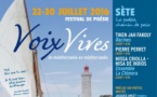 Sète : Festival Voix Vives,  la mer, la mer toujours recommencée. Du 22 au 30 juillet 2016